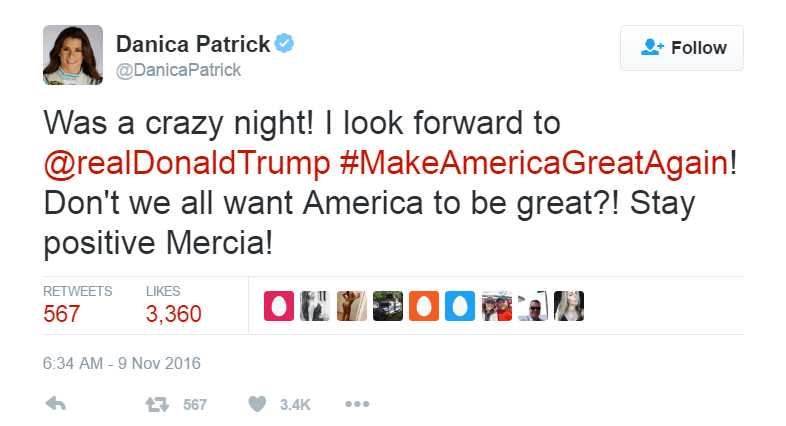 Danica Patrick shared support for Donald Trump as the president elect along with his campaign message