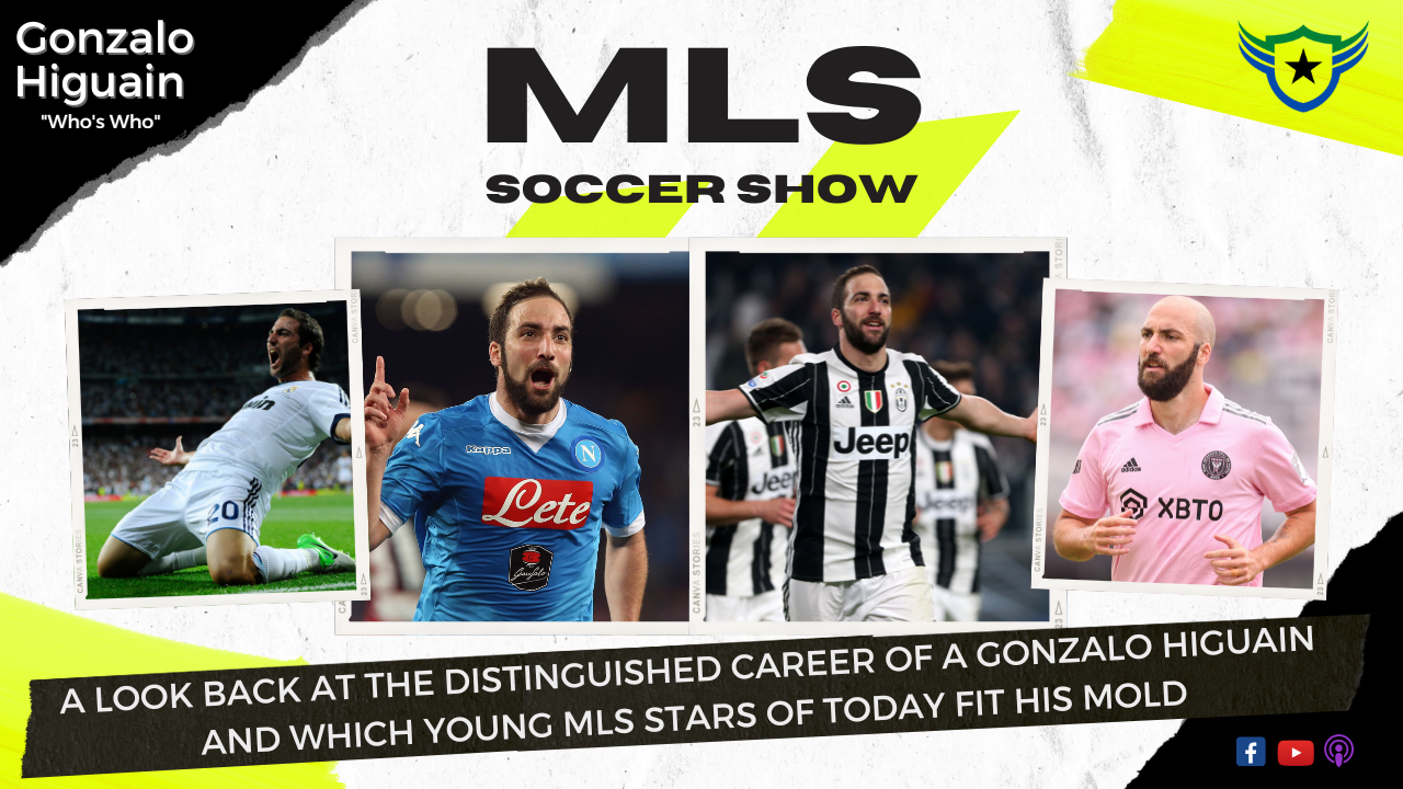 ‘MLS Soccer Show’ Who’s Who: Inter Miami’s Gonzalo Higuaín