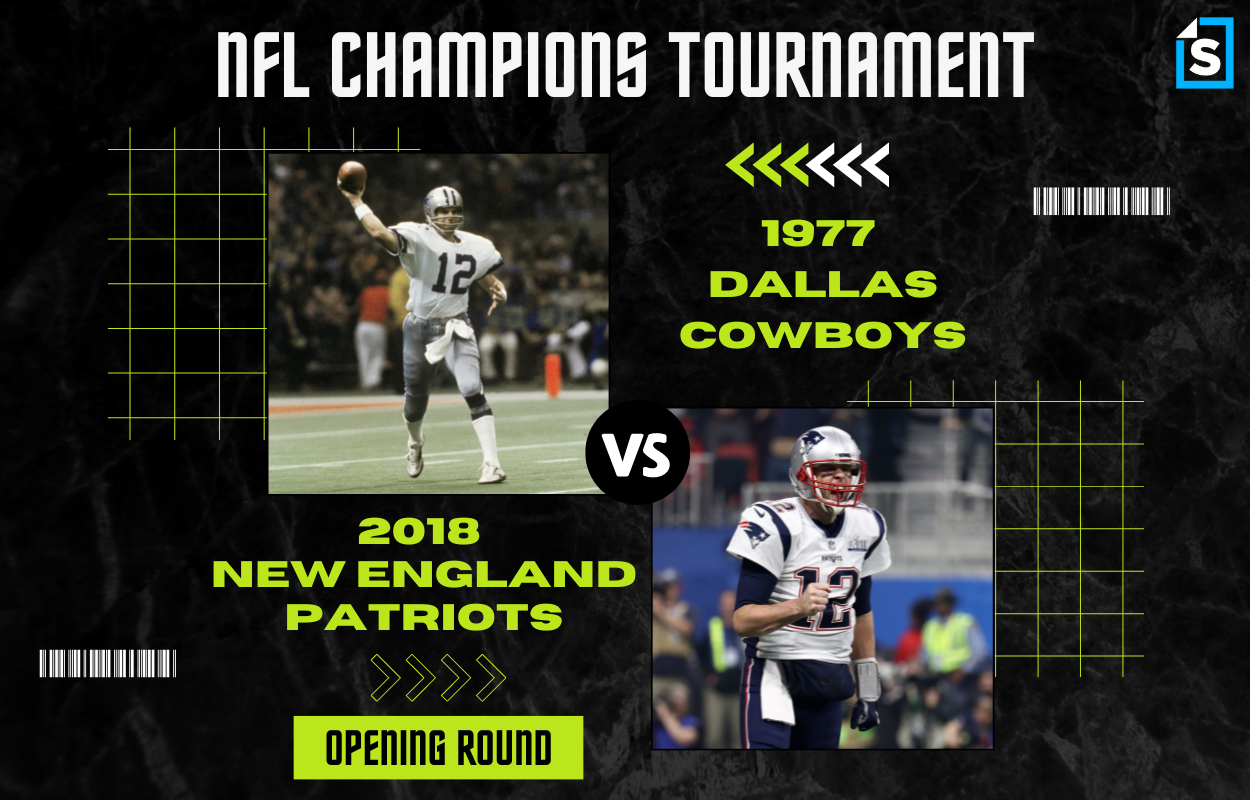 NFL Champions Tournament 1977 Dallas Cowboys vs. 2018 New England Patriots