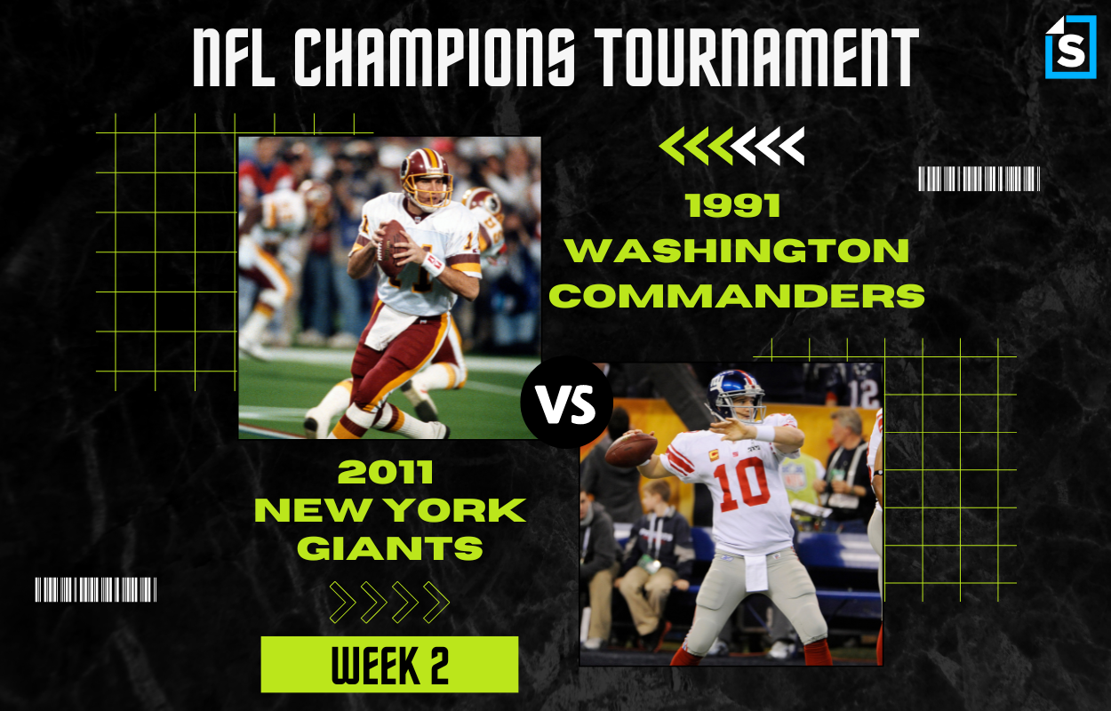 Super Bowl Tournament 1991 Washington Commanders vs. 2011 New York Giants
