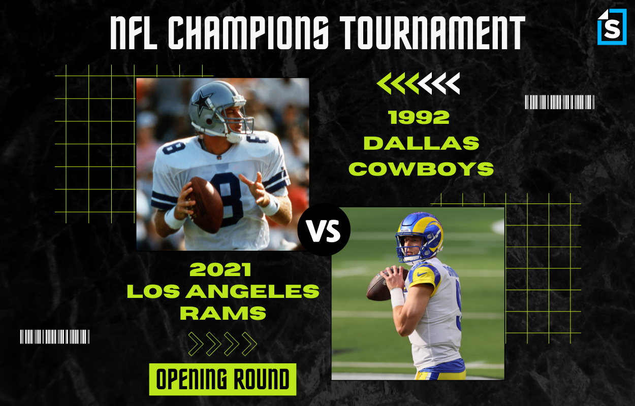 Super Bowl Tournament 1992 Dallas Cowboys vs. 2021 Los Angeles Rams