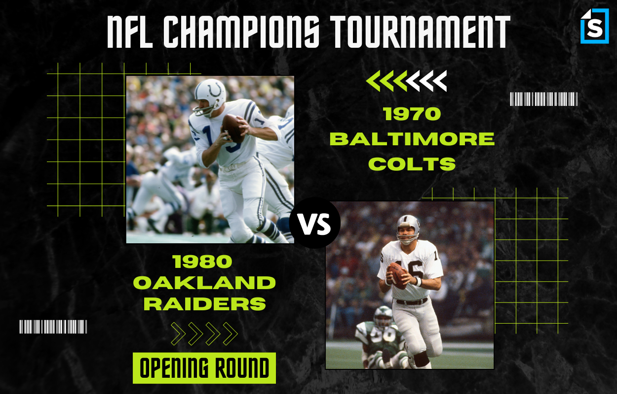 Super Bowl Tournament 1970 Baltimore Colts vs. 1980 Oakland Raiders