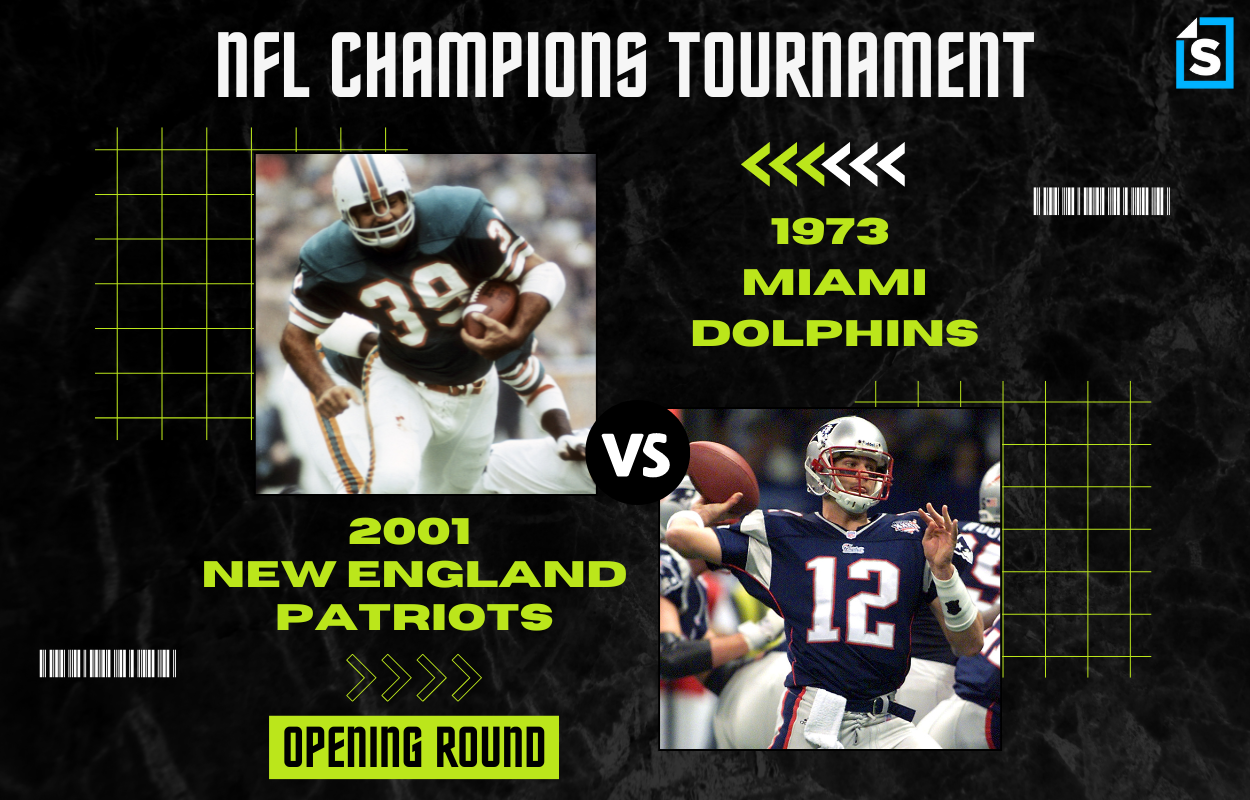 Super Bowl Tournament 1973 Miami Dolphins vs. 2001 New England Patriots