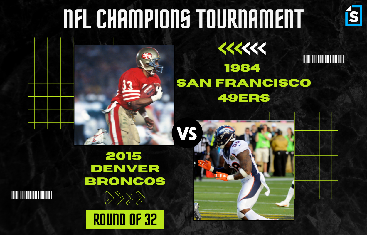 Super Bowl Tournament 1984 San Francisco 49ers vs. 2015 Denver Broncos