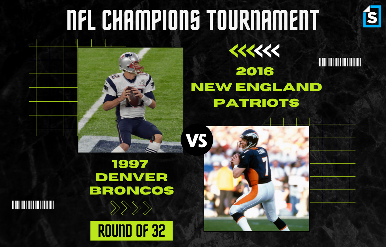 Super Bowl Tournament 2016 New England Patriots vs. 1997 Denver Broncos