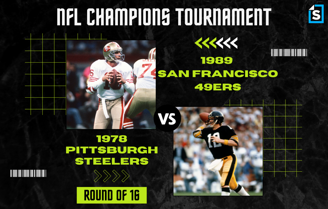 Super Bowl Tournament 1989 San Francisco 49ers vs. 1978 Pittsburgh Steelers
