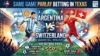Same Game Parlay Betting in Texas – Argentina vs Switzerland SGP Betting Picks