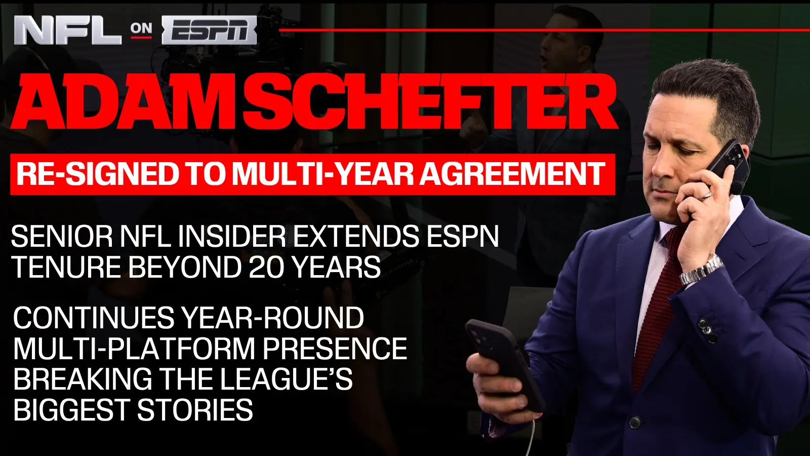 Adam Schefter speaking on the phone with ESPN branding in the background.