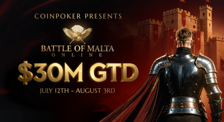 Battle of Malta Online Crowns Early Champions In CoinPoker’s $30 Million Festival